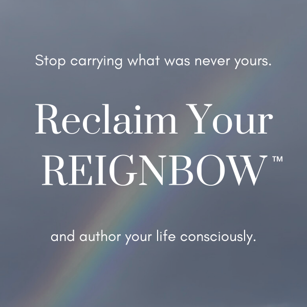 Reclaim Your REIGNBOW™ Initiation